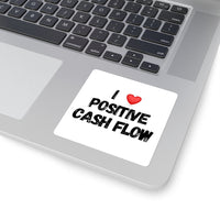 I Love Positive Cash Flow | Square Sticker